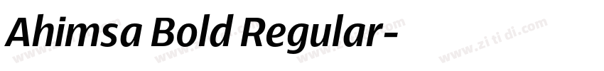 Ahimsa Bold Regular字体转换
